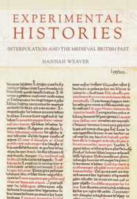 Experimental Histories : Interpolation and the Medieval British Past
