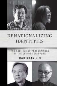 Denationalizing Identities : The Politics of Performance in the Chinese Diaspora