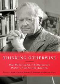 Thinking Otherwise : How Walter LaFeber Explained the History of US Foreign Relations