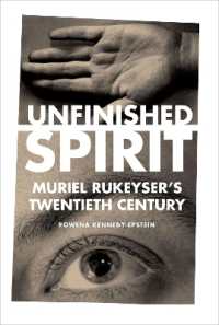 Unfinished Spirit : Muriel Rukeyser's Twentieth Century