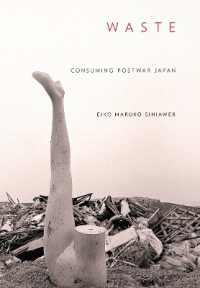 Waste : Consuming Postwar Japan