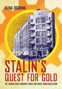 Stalin's Quest for Gold : The Torgsin Hard-Currency Shops and Soviet Industrialization