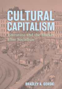 Cultural Capitalism : Literature and the Market after Socialism (Niu Series in Slavic, East European, and Eurasian Studies)