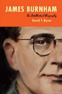 James Burnham : An Intellectual Biography