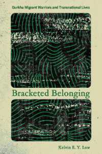 Bracketed Belonging : Gurkha Migrant Warriors and Transnational Lives (Police/worlds: Studies in Security, Crime, and Governance)
