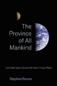 The Province of All Mankind : How Outer Space Became American Foreign Policy