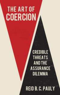 The Art of Coercion : Credible Threats and the Assurance Dilemma (Cornell Studies in Security Affairs)