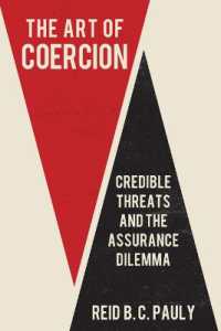 The Art of Coercion : Credible Threats and the Assurance Dilemma (Cornell Studies in Security Affairs)