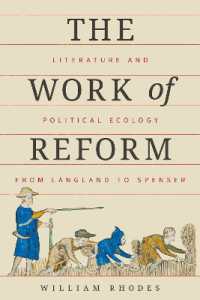 The Work of Reform : Literature and Political Ecology from Langland to Spenser