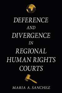 Deference and Divergence in Regional Human Rights Courts