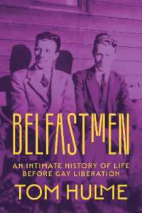 Belfastmen : An Intimate History of Life before Gay Liberation