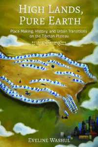 High Lands, Pure Earth : Place Making, History, and Urban Transitions on the Tibetan Plateau (Studies of the Weatherhead East Asian Institute, Columbia University)