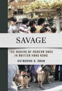 Savage : The Making of Modern Dogs in British Hong Kong