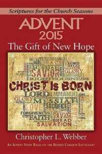 The Gift of New Hope Advent 2015 : A Gift of New Hope, an Advent Study Based on the Revised Common Lectionary (Scriptures for the Church Seasons)