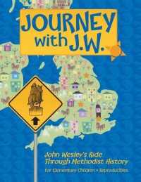 Journey with J.W. : John Wesley's Ride through Methodist History