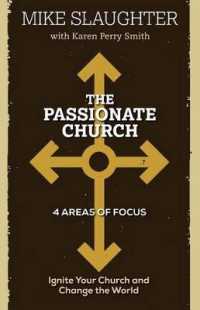 The Passionate Church : Ignite Your Church and Change the World