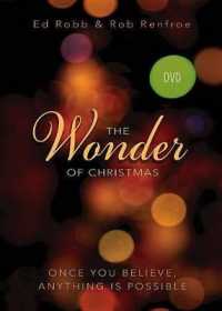 The Wonder of Christmas : Once You Believe, Anything Is Possible （DVD）