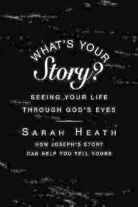 What's Your Story? Leader Guide