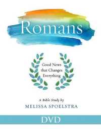 Romans : Good News That Changes Everything: Bible Study （DVD）