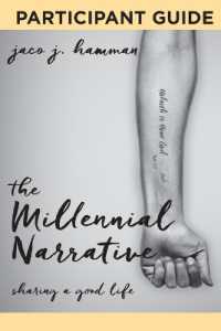 Millennial Narrative Participant Guide, the （The Millennial Narrative: Participant Guide）