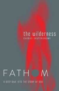 Fathom Bible Studies: the Wilderness Student Journal