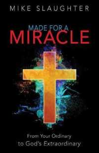 Made for a Miracle : From Your Ordinary to God's Extraordinary