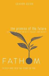 Fathom Bible Studies: The Promise of the Future Leader Guide