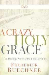 A Crazy, Holy Grace : The Healing Power of Pain and Memory (Crazy, Holy Grace) （DVD）