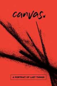 Canvas : A Portrait of Last Things (Canvas) （Student）