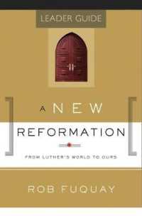 A New Reformation : From Luther's World to Ours Leader Guide (A New Reformation) （LDG）