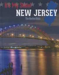 New Jersey (It's My State! (Third Edition)(R)) （3RD Library Binding）