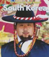 South Korea (Cultures of the World (Third Edition)(R)) （3RD Library Binding）