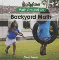 Backyard Math (Math around Us) （Library Binding）