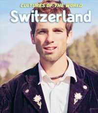Switzerland (Cultures of the World (Third Edition)(R)) （3RD Library Binding）