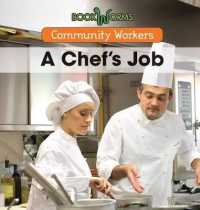 A Chef's Job (Community Workers) （Library Binding）