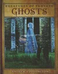 Ghosts (Creatures of Fantasy) （Library Binding）