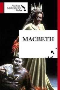 Macbeth (Reading Shakespeare Today) （Library Binding）