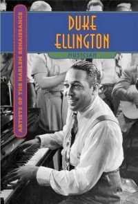 Duke Ellington : Musician (Artists of the Harlem Renaissance) （Library Binding）