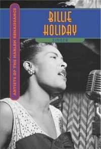 Billie Holiday : Singer (Artists of the Harlem Renaissance) （Library Binding）