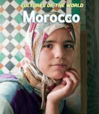 Morocco (Cultures of the World (Third Edition)(R)) （3RD Library Binding）