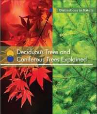 Deciduous Trees and Coniferous Trees Explained (Distinctions in Nature)