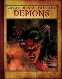 Demons (Creatures of Fantasy) （Library Binding）