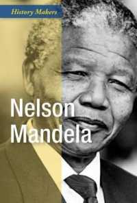 Nelson Mandela : Activist (History Makers) （Library Binding）