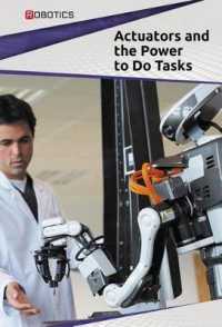 Actuators and the Power to Do Tasks (Robotics) （Library Binding）