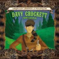 Davy Crockett: Frontiersman (American Legends and Folktales)