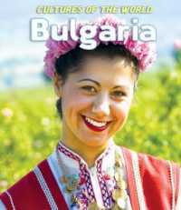 Bulgaria (Cultures of the World (Third Edition)(R)) （Library Binding）