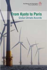 From Kyoto to Paris : Global Climate Accords (History of Conservation: Preserving Our Planet) （Library Binding）