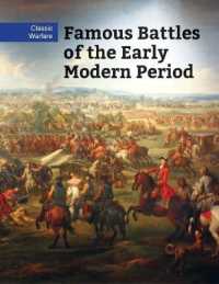 Famous Battles of the Early Modern Period (Classic Warfare) （Library Binding）