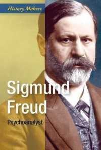 Sigmund Freud : Psychoanalyst (History Makers) （Library Binding）