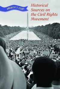 Historical Sources on the Civil Rights Movement (America's Story) （Library Binding）